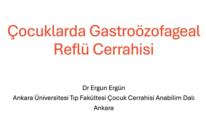 Çocuklarda Gastroözofageal Reflü Cerrahisi